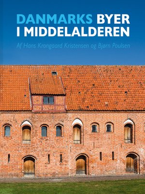 cover image of Danske byer i middelalderen